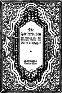 Cover of Die Försterbuben: Ein Roman aus den steirischen Alpen