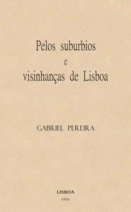 Cover of Pelos suburbios e visinhanças de Lisboa