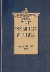 Cover of The Princess Athura: A romance of Iran