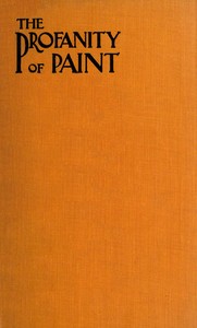 Cover of The profanity of paint