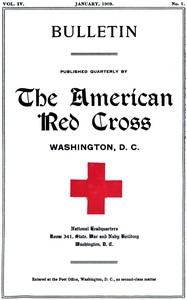 Cover of The American Red Cross Bulletin (Vol. IV, No. 1, January 1909)
