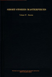 Cover of Short-story masterpieces, Vol. 4 : $b Russian