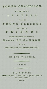 Cover of Young Grandison, volume 1 (of 2) A series of letters from young persons to their friends