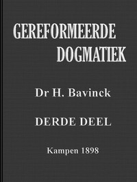 Cover of Gereformeerde dogmatiek. Derde deel