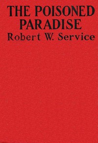Cover of The poisoned paradise: A romance of Monte Carlo