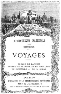 Cover of Voyages voyage de Laponie, voyage de Flandre et de Hollande, du Danemark, de la Suède