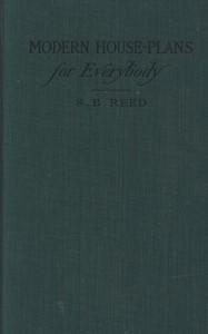 Cover of Modern house-plans for everybody For village and country residences costing from two hundred and fifty dollars to eight thousand dollars
