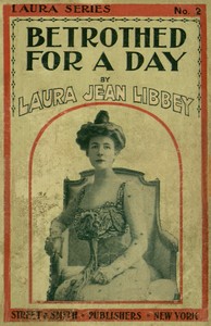 Cover of Betrothed for a day: Or, Queenie Trevalyn's love test