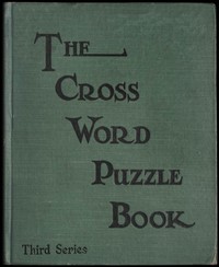 Cover of The cross word puzzle book: Third series