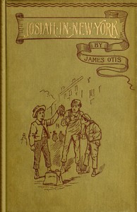 Cover of Josiah in New York; or, A coupon from the Fresh Air Fund