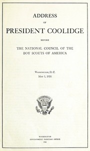 Cover of Address of President Coolidge before the National Council of the Boy Scouts of America Washington, D. C., May 1, 1926