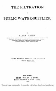 Cover of The filtration of public water-supplies Third edition, revised and enlarged.