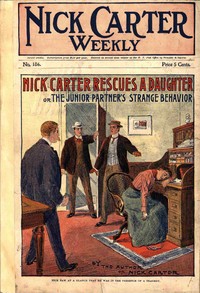 Cover of Nick Carter weekly No. 186, July 21, 1900: Nick Carter rescues a daughter; or, The junior partner's strange behavior.