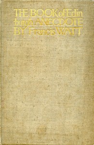 Cover of The book of Edinburgh anecdote