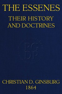 Cover of The Essenes: Their history and doctrines