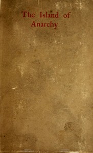 Cover of The island of anarchy: A fragment of history in the 20th century