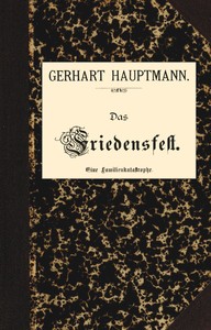 Cover of Das Friedensfest : $b Eine Familienkatastrophe