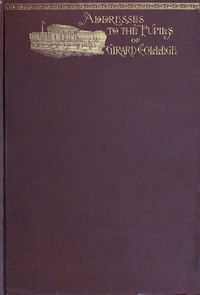 Cover of Advice to young men and boys A series of addresses delivered by B. B. Comegys to the pupils of Girard College