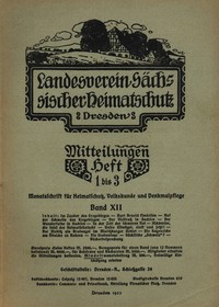 Cover of Landesverein Sächsischer Heimatschutz — Mitteilungen Band XII, Heft 1-3 : $b Monatsschrift für Heimatschutz, Volkskunde und Denkmalpflege