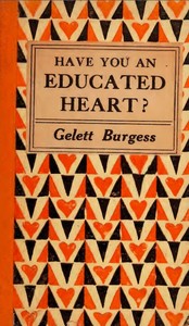 Cover of Have you an educated heart?