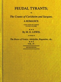 Cover of Feudal tyrants; or, The Counts of Carlsheim and Sargans, volume 4 (of 4)