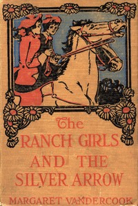 Cover of The Ranch Girls and the silver arrow