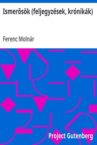 Cover of Ismerősök (feljegyzések, krónikák)