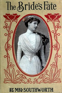 Cover of The bride's fate The sequel to "The changed brides"