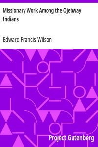 Cover of Missionary Work Among the Ojebway Indians