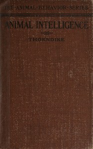 Cover of Animal intelligence: Experimental studies