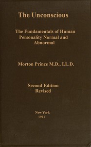 Cover of The unconscious : $b The fundamentals of human personality, normal and abnormal