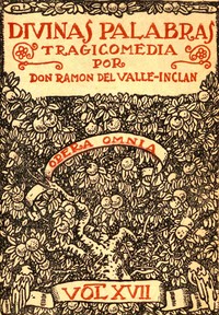 Cover of Divinas palabras : $b Tragicomedia de aldea