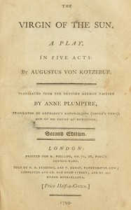 Cover of The virgin of the sun : $b A play, in five acts