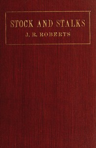 Cover of Stock and stalks : $b A book for the dairy farmer
