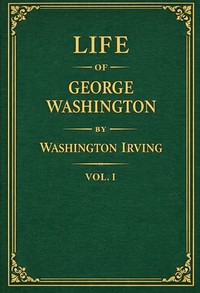 Cover of Life of George Washington, volume 1 of 5