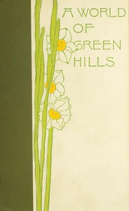 Cover of A world of green hills : $b Observations of nature and human nature in the Blue Ridge