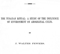 Cover of The Tusayan ritual : $b A study on the influence of environment on aboriginal cults