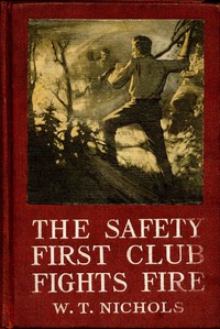 Cover of The Safety First Club fights fire