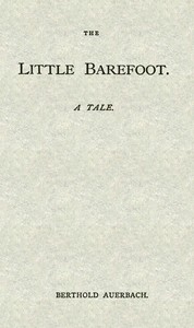 Cover of The little Barefoot : $b A tale