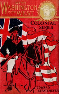 Cover of With Washington in the west; $b or, A soldier boy's battles in the wilderness