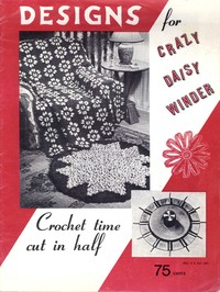 Cover of Designs for Crazy Daisy Winder : $b Crochet Time Cut in Half