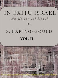 Cover of In exitu Israel : $b an historical novel, volume 2 (of 2)