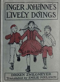 Cover of Inger Johanne's lively doings