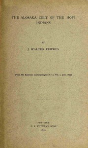 Cover of The Alósaka cult of the Hopi Indians