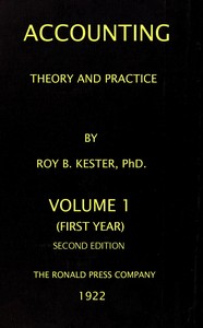 Cover of Accounting theory and practice, Volume 1 (of 3) : $b a textbook for colleges and schools of business administration