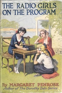 Cover of The Radio Girls on the program : $b or, Singing and reciting at the sending station