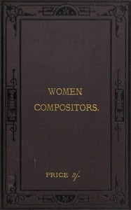 Cover of Women compositors : $b A guide to the composing room