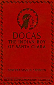 Cover of Docas : $b The Indian boy of Santa Clara
