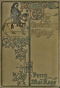 Cover of The Canterbury pilgrims : $b A comedy