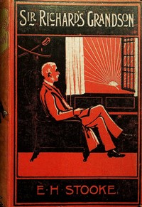 Cover of Sir Richard's grandson : $b or, A soldier's son
